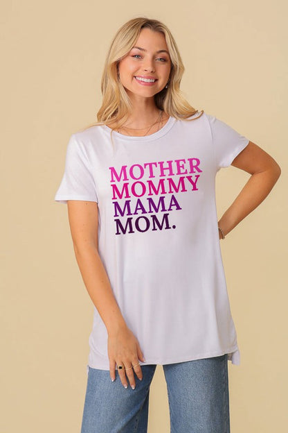 MOTHER MOMMY MAMA MOM TEE