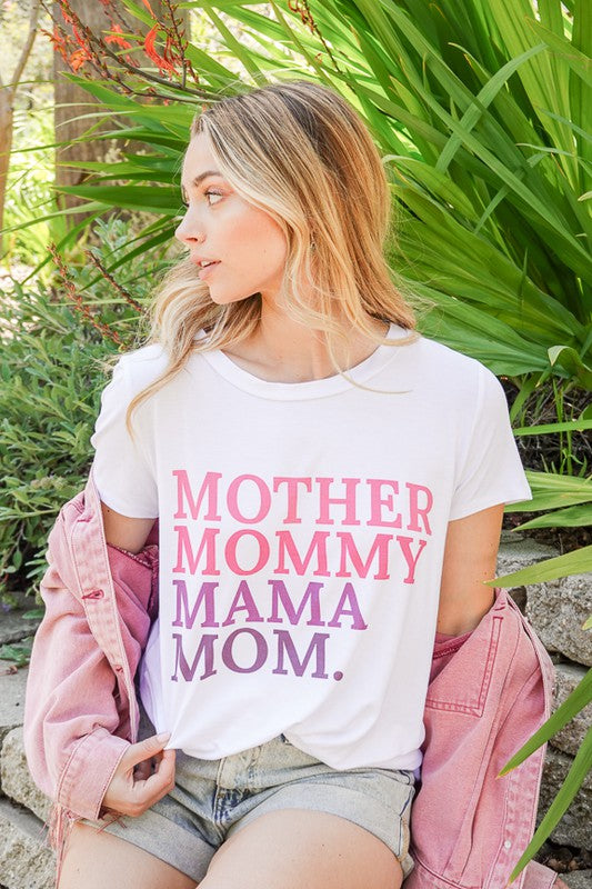 MOTHER MOMMY MAMA MOM TEE