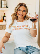 TURKEY WINE TEE